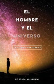 El Hombre Y El Universo, Al-Badawi Mustafa