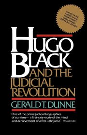 Hugo Black Judic P, Dunne Gerald T.