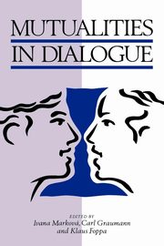 Mutualities in Dialogue, 