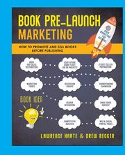 Book Pre-Launch Marketing, Harte Lawrence