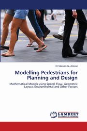 Modelling Pedestrians for Planning and Design, AL-Azzawi Dr Marwan