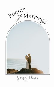 Poems of Marriage, Jnes Jessy
