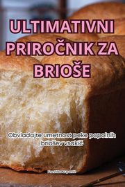 ULTIMATIVNI PRIRONIK ZA BRIOE, Franika Zupani