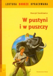 ksiazka tytu: W pustyni i w puszczy autor: Sienkiewicz Henryk