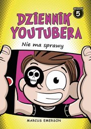 Dziennik Youtubera Nie ma sprawy, Emerson Marcus