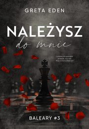 Naleysz do mnie, Eden Greta