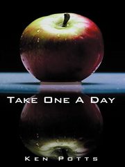Take One a Day, Potts Kenneth C.