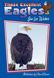 Those Excellent Eagles, Wicker Jan Lee