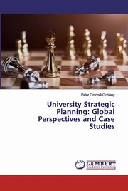 University Strategic Planning, Omondi-Ochieng Peter
