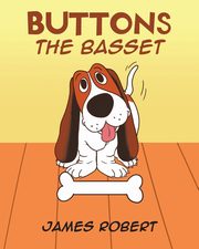 Buttons the Basset, Robert James