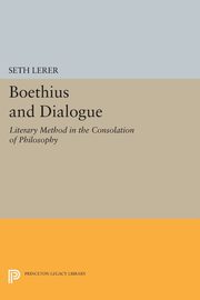 ksiazka tytu: Boethius and Dialogue autor: Lerer Seth