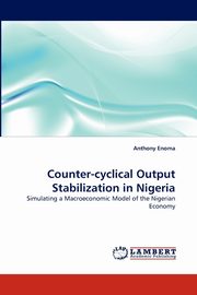 Counter-Cyclical Output Stabilization in Nigeria, Enoma Anthony