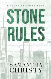 Stone Rules, Christy Samantha