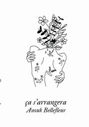 a s'arrangera, BelleFleur Anouk