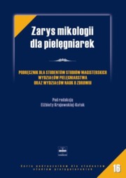 Zarys mikologii dla pielgniarek, 