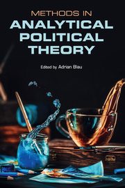 Methods in Analytical Political Theory, 