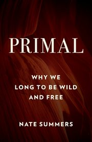 Primal, Summers Nate
