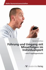 Fhrung und Umgang mit Misserfolgen im Individualsport, Cuvenhaus Hannah