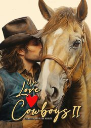 We love Cowboys Coloring Book for Adults Vol. 2, Publishing Monsoon