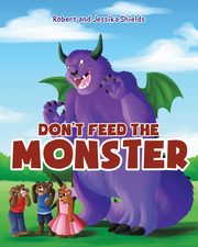 Don't Feed the Monster, ,Jessika
