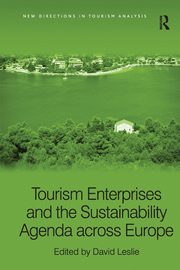 Tourism Enterprises and the Sustainability Agenda across Europe, 