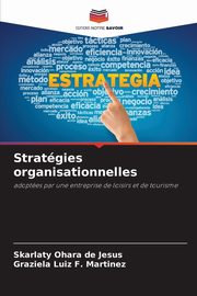 Stratgies organisationnelles, Ohara de Jesus Skarlaty