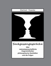 Sackgassengesprche, Rosenke Eberhard