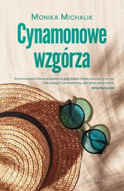 Cynamonowe wzgrza, Michalik Monika
