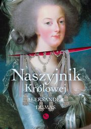 Naszyjnik krlowej, Dumas Aleksander