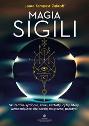 ksiazka tytu: Magia sigili autor: Tempest Zakroff Laura