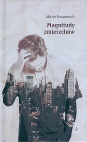 Magnitudy zmierzchw, Baranowski Micha