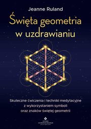 wita geometria w uzdrawianiu, Ruland Jeanne