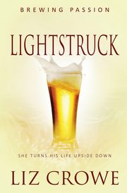 Lightstruck, Crowe Liz