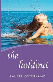 The Holdout, Osterkamp Laurel