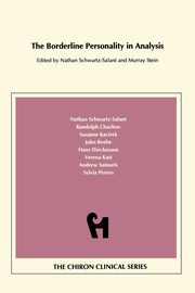 The Borderline Personality in Analysis (Chiron Clinical Series), Schwartz Salant Nathan
