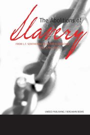 The Abolitions of Slavery, 