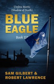 Blue Eagle, Gilbert Sam