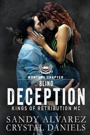Blind Deception, Daniels Crystal