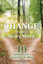 Change is Not a Scary Word, Campisi Donna