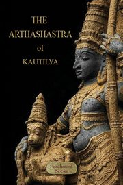 The Arthashastra, Kautilya