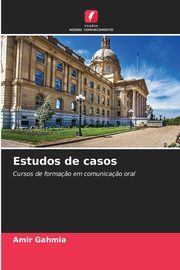 Estudos de casos, Gahmia Amir