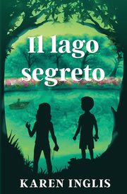 Il lago segreto, Inglis Karen