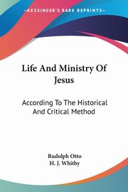 Life And Ministry Of Jesus, Otto Rudolph