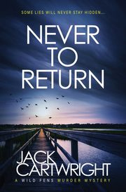 Never To Return, Cartwright Jack