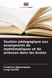 Soutien pdagogique aux enseignants de mathmatiques et de sciences dans les coles, Ngmenkpieo Frederick