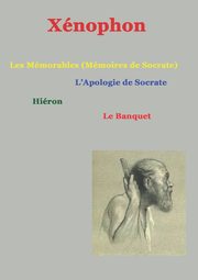 Les mmorables (mmoires de Socrate), Xnophon .