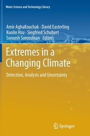 Extremes in a Changing Climate, 