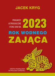 2023 Rok Wodnego Zajca, Kryg Jacek