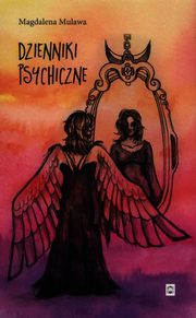Dzienniki psychiczne, Mulawa Magdalena