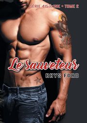 Le Sauveteur, Ford Rhys